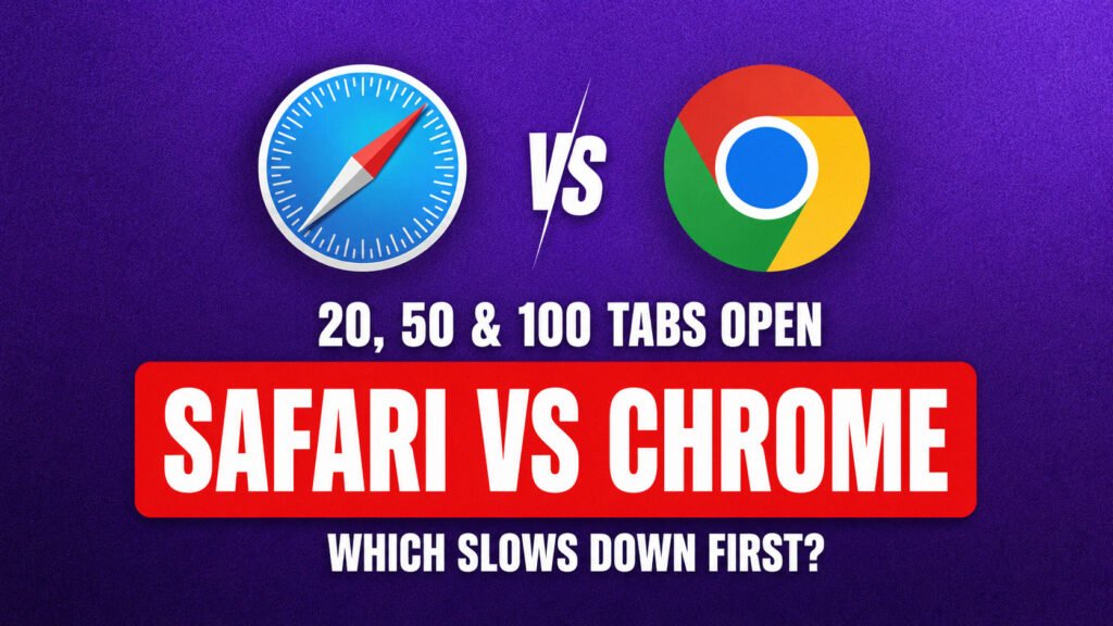 Safari vs Chrome With 20, 50 and 100 Tabs Open